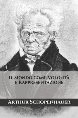 Cover of Il Mondo come Volonta e Rappresentazione