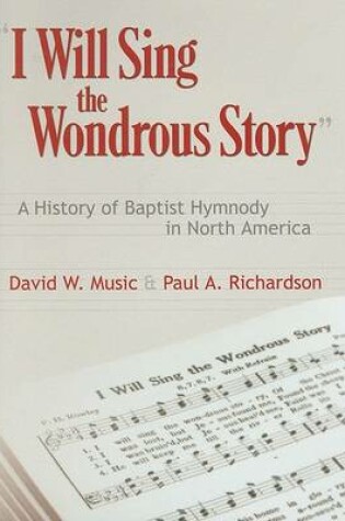 Cover of "I Will Sing the Wondrous Story"