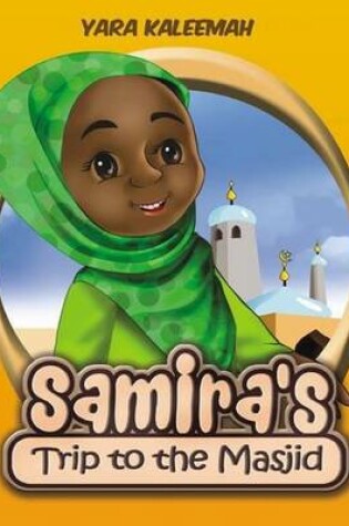 Cover of Samira's Trip to the Masjid