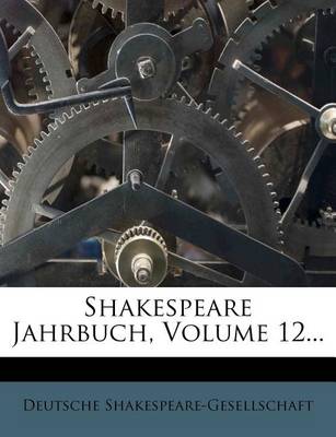 Book cover for Shakespeare Jahrbuch, Volume 12...