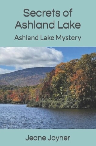 Cover of Secrets of Ashland Lake