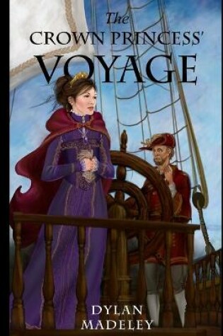 Cover of The Crown Princess' Voyage