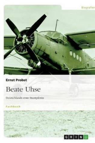 Cover of Beate Uhse - Deutschlands erste Stuntpilotin
