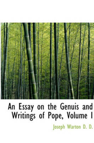 Cover of An Essay on the Genuis and Writings of Pope, Volume I