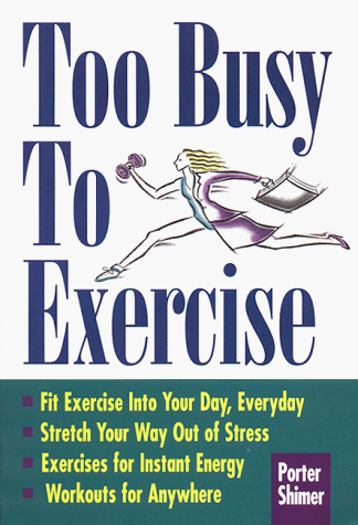 Book cover for Too Busy to Exercise?
