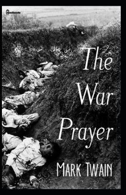 Book cover for The War Prayer Illustrated