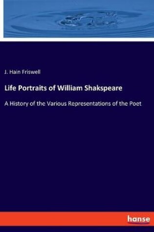 Cover of Life Portraits of William Shakspeare