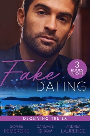 Cover of Fake Dating: Deceiving The Ex