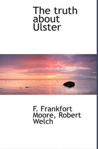 Cover of The Truth about Ulster