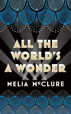 Book cover for All the World's a Wonder