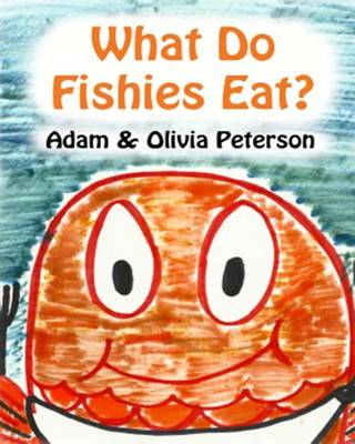 Book cover for What Do Fishies Eat?