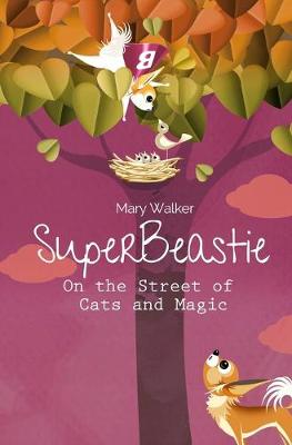 Book cover for SuperBeastie On the Street of Cats and Magic