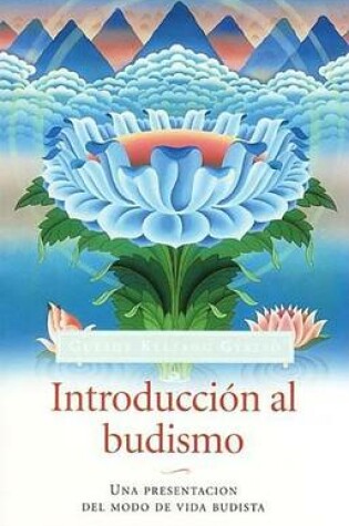 Cover of Introduccian Al Budismo (Introduction to Buddhism)