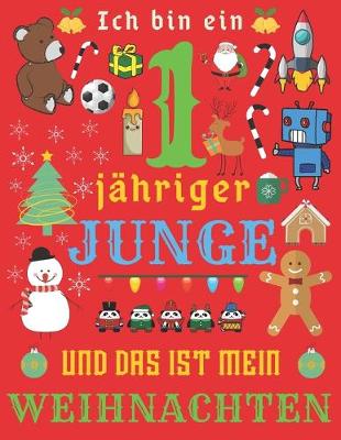 Book cover for Ich bin ein 1-jahriger Junge und das ist mein Weihnachten