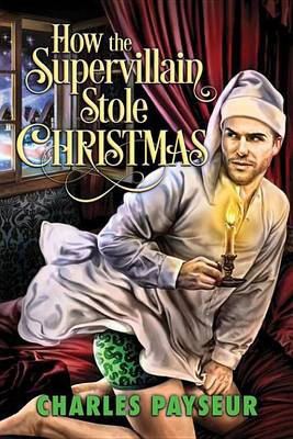 Book cover for How the Supervillain Stole Christmas