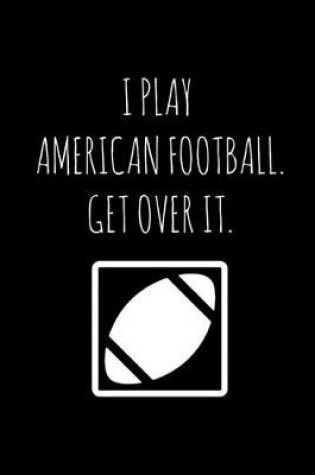 Cover of I Play American Football