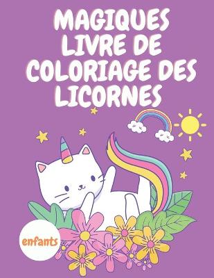 Book cover for Magiques livre de coloriage des licornes