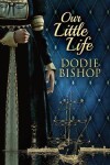 Book cover for Our Little Life
