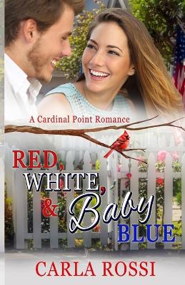 Book cover for Red, White, & Baby Blue