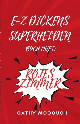 Cover of E-Z Dickens Superhelden Buch Drei