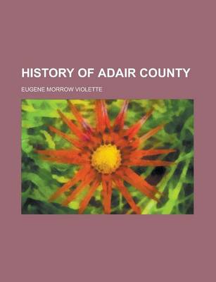 Book cover for History of Adair County