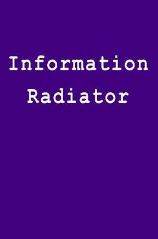 Cover of Information Radiator