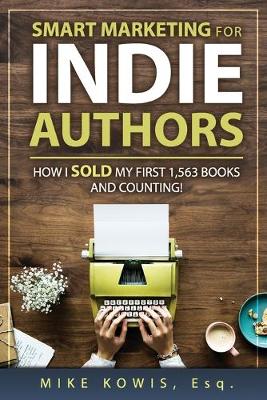 Cover of Smart Marketing for Indie Authors