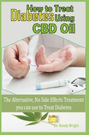 Cover of How to Treat Diabetes Using CBD Oil