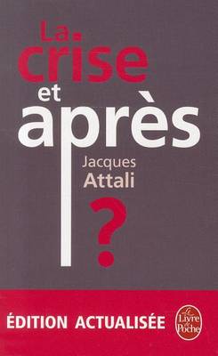 Book cover for La Crise ET Apres?