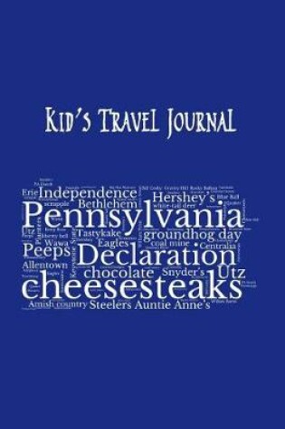 Cover of Pennsylvania Kid's Travel Journal