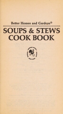 Cover of Better Homes and Gardens Soups and Stews Cook Book