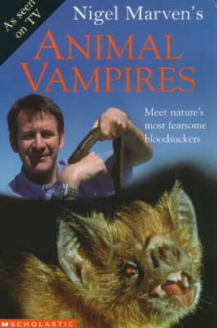 Cover of Nigel Marven's Animal Vampires