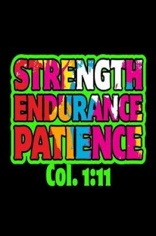 Cover of Strength Endurance Patience Col. 1