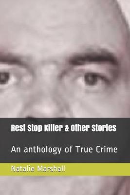 Book cover for Rest Stop Killer & Other Stories