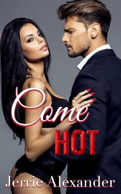 Book cover for Come Hot
