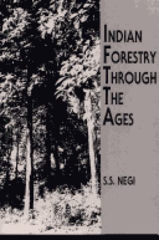 Cover of Indian Forestry Through the Ages