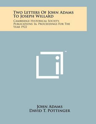 Book cover for Two Letters of John Adams to Joseph Willard