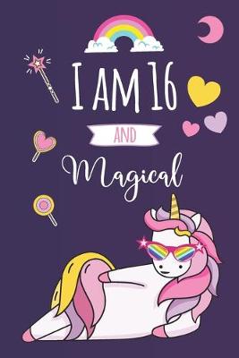 Book cover for I am 16 and Magical