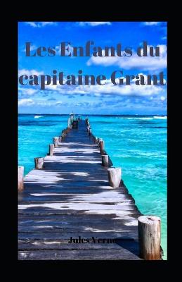Book cover for Les Enfants du capitaine Grant illustre