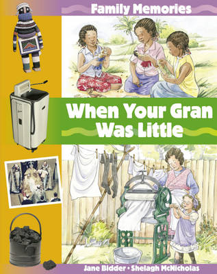 Book cover for When Your Gran Was Little