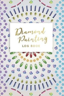 Cover of Diamond Painting Log Book