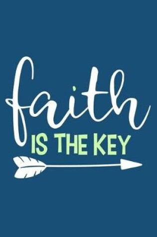 Cover of Faith Is The Key