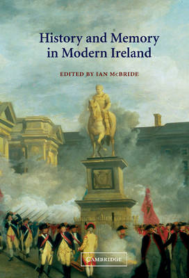 Cover of History and Memory in Modern Ireland