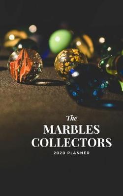 Book cover for The Marbles Collectors 2020 Planner
