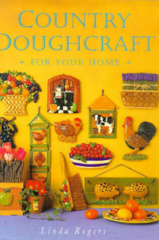 Cover of Country Doughcraft for Your Home