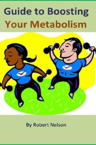 Cover of Guide to Boosting Your Metabolism