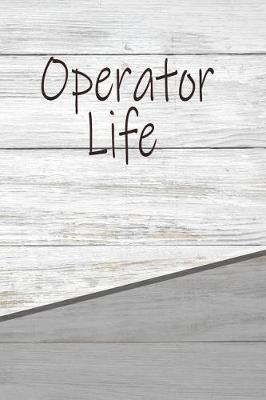 Book cover for Operator Life