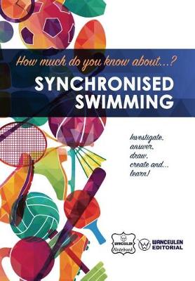 Book cover for How much do you know about... Synchronised Swimming