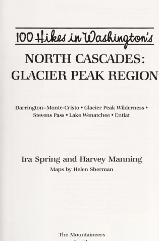 Cover of 100 Hikes in the Glacier Peak Region