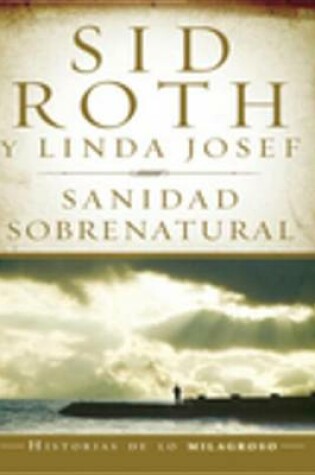 Cover of Sanidad Sobrenatural